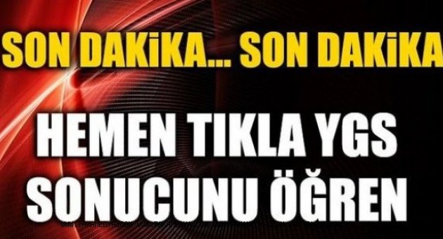YGS Sonuçları Açıklandı